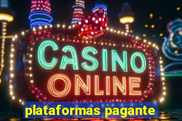plataformas pagante